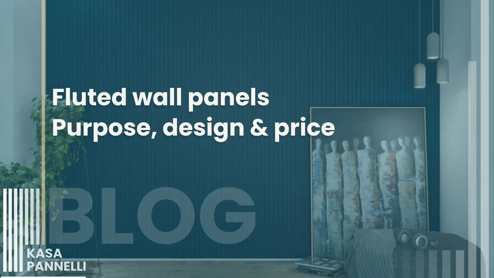 blog picture with text and fluted wall panels in the background